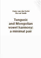 Хульст Г., Смит Н.. Tungusic and Mongolian vowel harmony: a minimal pair
